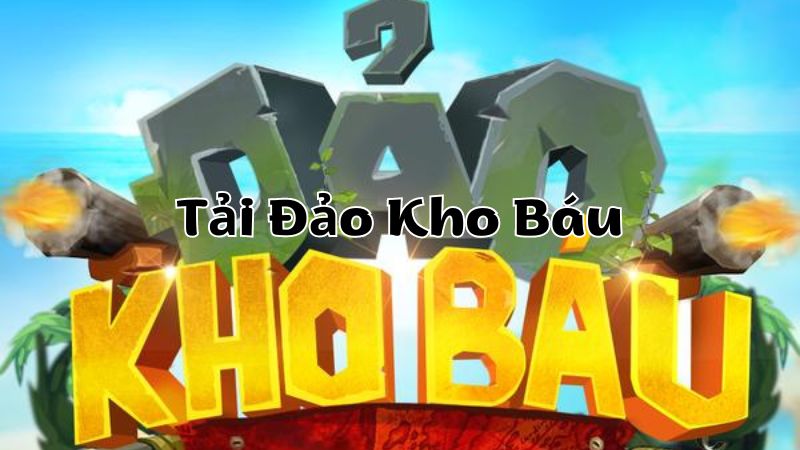 Tải Đảo Kho Báu